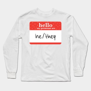 my pronouns are he/they Long Sleeve T-Shirt